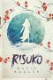 [Seasons of the Sword 01] • Risuko